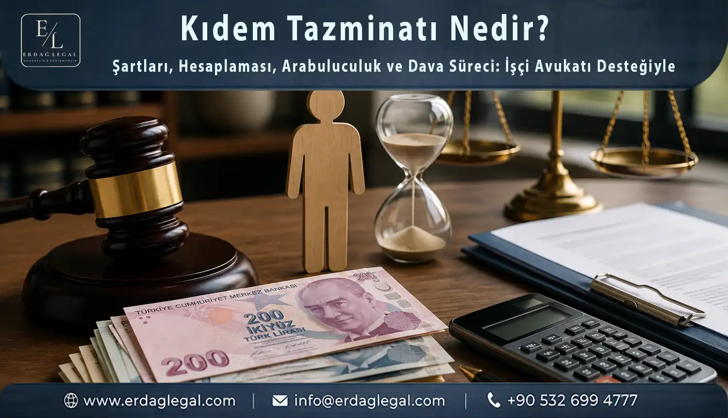 Kıdem Tazminatı Nedir? Şartları, Hesaplama Yöntemi ve Dava Süreci